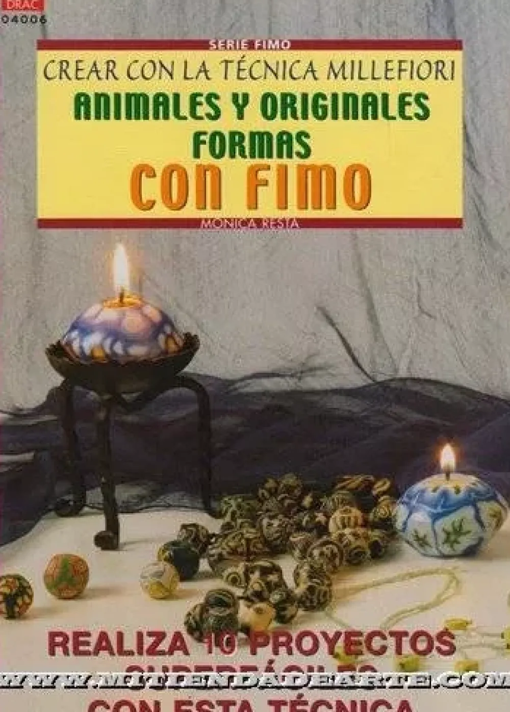Online Crear con la técnica Millefiori. Animales y originales formas con Fimo 04006 Pastas Y Goma Eva