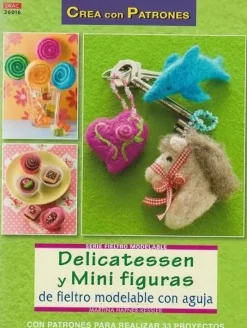 Hot Delicatessen y Mini figuras de fieltro modelable con aguja Labores Y Macramé