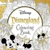 New Disneyland Parks Colouring Book Colorear