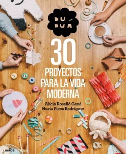 Outlet Duduá 30 proyectos para la vida moderna Labores Y Macramé|Decoración Y Bricolaje