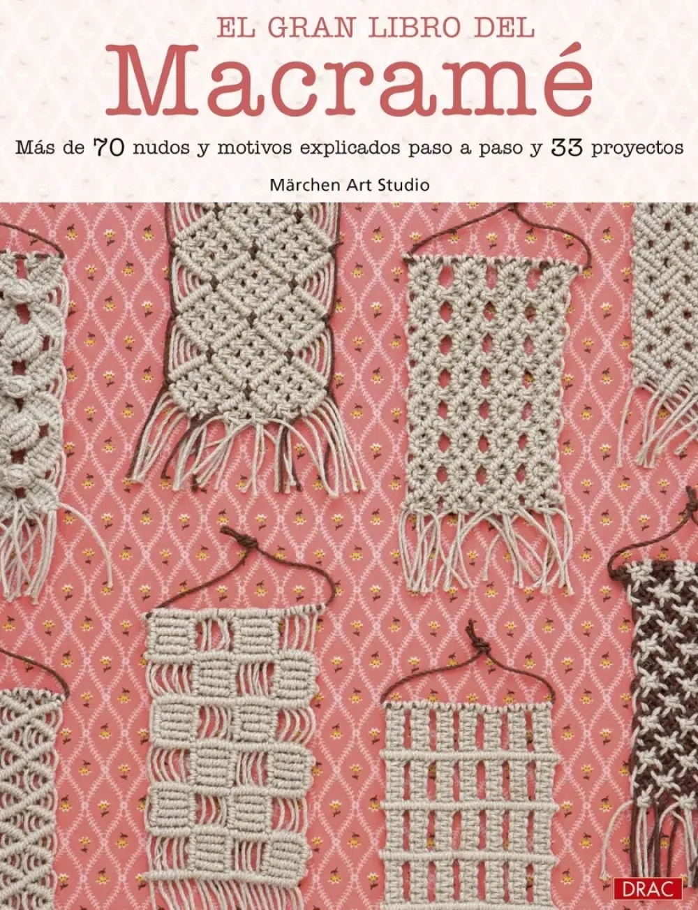 Clearance El Gran Libro del Macramé Labores Y Macramé