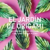 Online El jardín de Origami 25 proyectos con conciencia plena Infantil