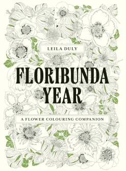 Discount Floribunda Year A Flower Colouring Companion Colorear