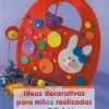 Outlet Ideas decorativas para niños realizadas con Foam Niños Niños Y Regalos|Pastas Y Goma Eva