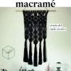 Online Macramé el arte del nudo creativo Labores Y Macramé
