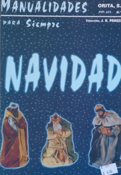 Best Manualidades para Siempre 02 La Navidad Papel Y Decoupage|Navidad