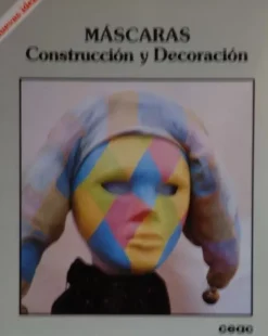 New Máscaras construcción y decoración Colección nuevas ideas Infantil