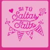 Plantilla de stencil Si tú saltas 20x20cm Plantillas