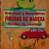 Outlet Practicas y decorativas figuras de madera fáciles de realizar Infantil